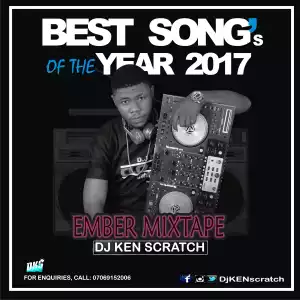 DjKen Scratch - Best Songs Of The Year 2017 (Ember Mix)